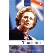 Thatcher by Goodlad; Graham, 9781138015654