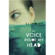 The Voice inside My Head by LAIDLAW, S.J., 9781770495654