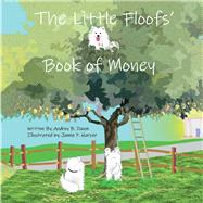 The Little Floofs' Book of Money by Daum, Audrey; Harper, Jamie, 9781098345655