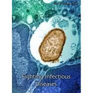 Fighting Infectious Diseases by Snedden, Robert, 9781403495655