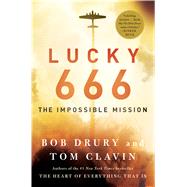 Lucky 666 by Drury, Bob; Clavin, Tom, 9781410495655