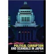 Political Corruption and Scandals in Japan by Carlson, Matthew M.; Reed, Steven R., 9781501715655