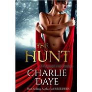 The Hunt by Daye, Charlie; Black, C. E., 9781503245655