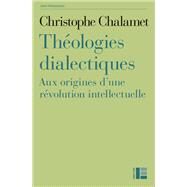 Thologies dialectiques by Christophe Chalamet, 9782830915655