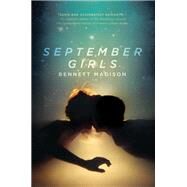 September Girls by Madison, Bennett, 9780061255656