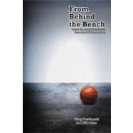 From Behind the Bench : Inside the Basketball Scandal That Rocked St. Bonaventure by Pezzimenti, Vinny; Peters, Bill, 9781450225656