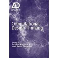 Computational Design Thinking Computation Design Thinking by Menges, Achim; Ahlquist, Sean, 9780470665657