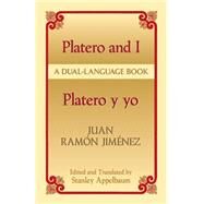 Platero and I/Platero y yo A Dual-Language Book by Jimenez, Juan Ramon; Appelbaum, Stanley; Appelbaum, Stanley, 9780486435657