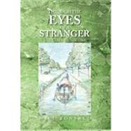 Through the Eyes of a Stranger : Yaro Tales Book One by Bonsall, Will, 9781441545657