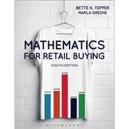 Mathematics for Retail Buying by Tepper, Bette K.; Greene, Marla, 9781501315657