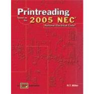 Printreading Based on the 2005 NEC : Text by Miller, R. T., 9780826915658