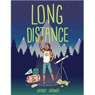 Long Distance by Gardner, Whitney; Gardner, Whitney, 9781534455658