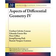 Aspects of Differential Geometry by Calvio-louzao, Esteban; Garca-ro, Eduardo; Gilkey, Peter; Park, Jeonghyeong; Vzquez-lorenzo, Ramn, 9781681735658