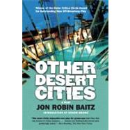 Other Desert Cities by Baitz, Jon Robin; Moore, Honor, 9780802145659