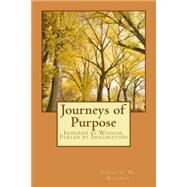 Journeys of Purpose by Madden, Therese M., 9781492325659