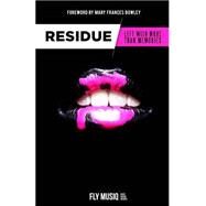 Residue by Fly Musiq, 9781508705659