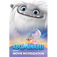 Abominable Movie Novelization by West, Tracey, 9781534445659