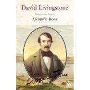 David Livingstone Mission and Empire by Ross, Andrew C., 9781852855659