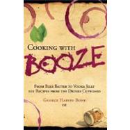 Cooking With Booze by Bone, George Harvey, 9781905005659