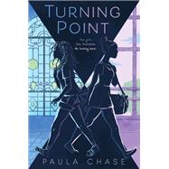 Turning Point by Chase, Paula, 9780062965660