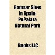 Ramsar Sites in Spain : Pealara Natural Park by , 9781156225660