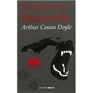 El Perro de los Baskerville by Conan Doyle, Arthur, 9788415215660
