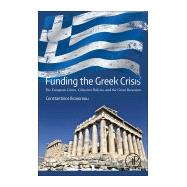 Funding the Greek Crisis by Ikonomou, Constantinos, 9780128145661