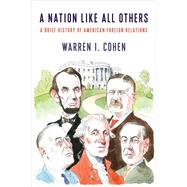 A Nation Like All Others by Cohen, Warren I., 9780231175661