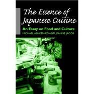 The Essence of Japanese Cuisine by Ashkenazi, Michael; Jacob, Jeanne, 9780812235661