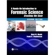 A Hands-on Introduction to Forensic Science by Okuda, Mark M.; Stephenson, Frank H., 9781138495661