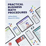 Practical Business Math Procedures by Slater, Jeffrey ; Wittry, Sharon, 9781265425661