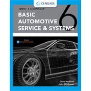 Today's Technician Basic Automotive Service & Systems Classroom Manual and Shop Manual by Hadfield, Chris; Witthauer, John, 9781337795661