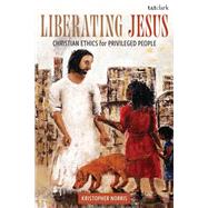 Liberating Jesus by Kristopher Norris, 9798881805661