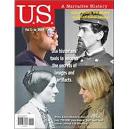 US: A Narrative History Volume 1: To 1877 by Davidson, James West; DeLay, Brian; Heyrman, Christine Leigh; Lytle, Mark; Stoff, Michael, 9780073385662