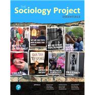 Sociology Project, The: Essentials [Rental Edition] by NYU Sociology Department, 9780135205662