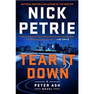 Tear It Down by Petrie, Nick, 9780399575662
