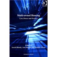 Multi-owned Housing: Law, Power and Practice by Blandy,Sarah, 9780754675662