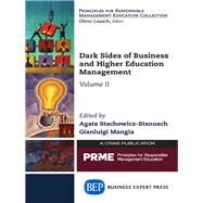 Dark Sides of Business and Higher Education Management by Stachowicz-stanusch, Agata; Mangia, Gianluigi, 9781631575662