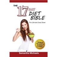 17 Day Diet: Ultimate Cheat Sheet (With Diet Diary & Workout Planner) by Samantha Michaels, 9781632875662