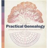 Practical Genealogy by Sheffey, Brian, 9781646115662