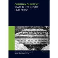 Spaete Bluete in Side Und Perge by Gliwitzky, Christian Alexander, 9783034305662