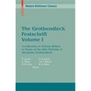 The Grothendieck Festschrift by Cartier, P.; Illusie, L.; Katz, N. M.; Laumon, G.; Manin, Yu. I., 9780817645663