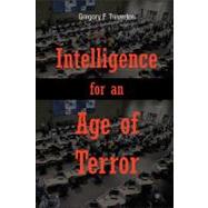 Intelligence for an Age of Terror by Treverton, Gregory F., 9781107615663