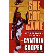 She Got Game My Personal Odyssey by Cooper, Cynthia, 9780446525664