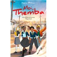 Moi, Themba - Une vie  part by Sophie Blitman, 9782016285664