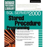SQL Server 2000 Stored Procedure Programming by Sunderic, Dejan, 9780072125665