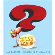 Guess Again! by Barnett, Mac; Rex, Adam, 9781416955665