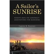 A Sailor's Sunrise by Reasoner, M., 9781512745665