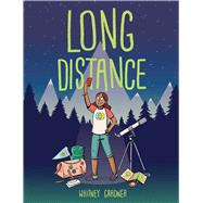 Long Distance by Gardner, Whitney; Gardner, Whitney, 9781534455665