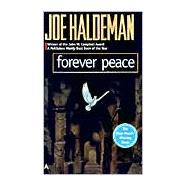 Forever Peace by Haldeman, Joe, 9780441005666